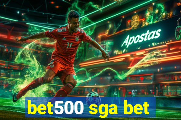 bet500 sga bet